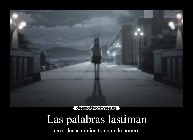 Las palabras lastiman - 