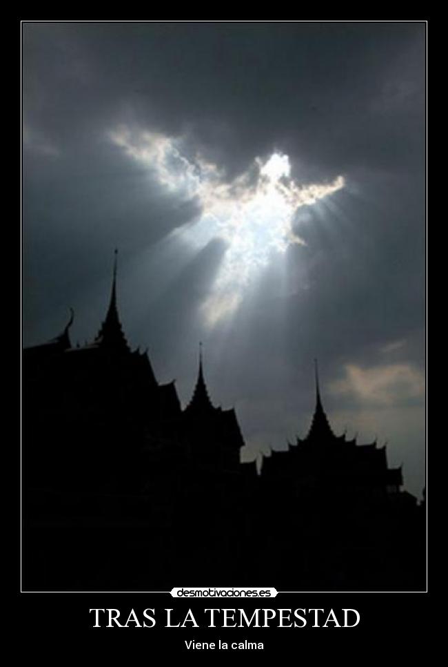 TRAS LA TEMPESTAD - Viene la calma