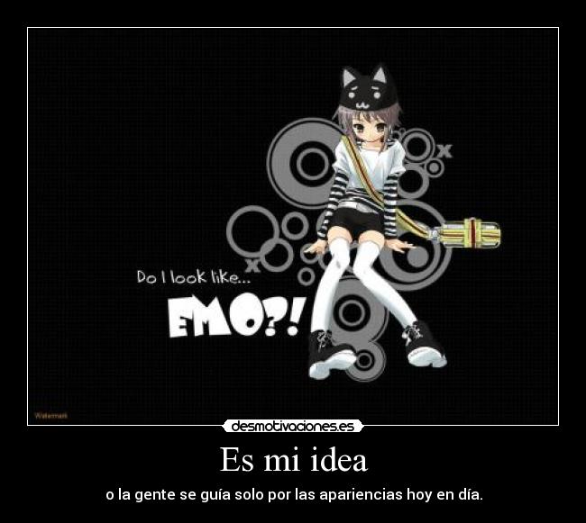 Es mi idea -