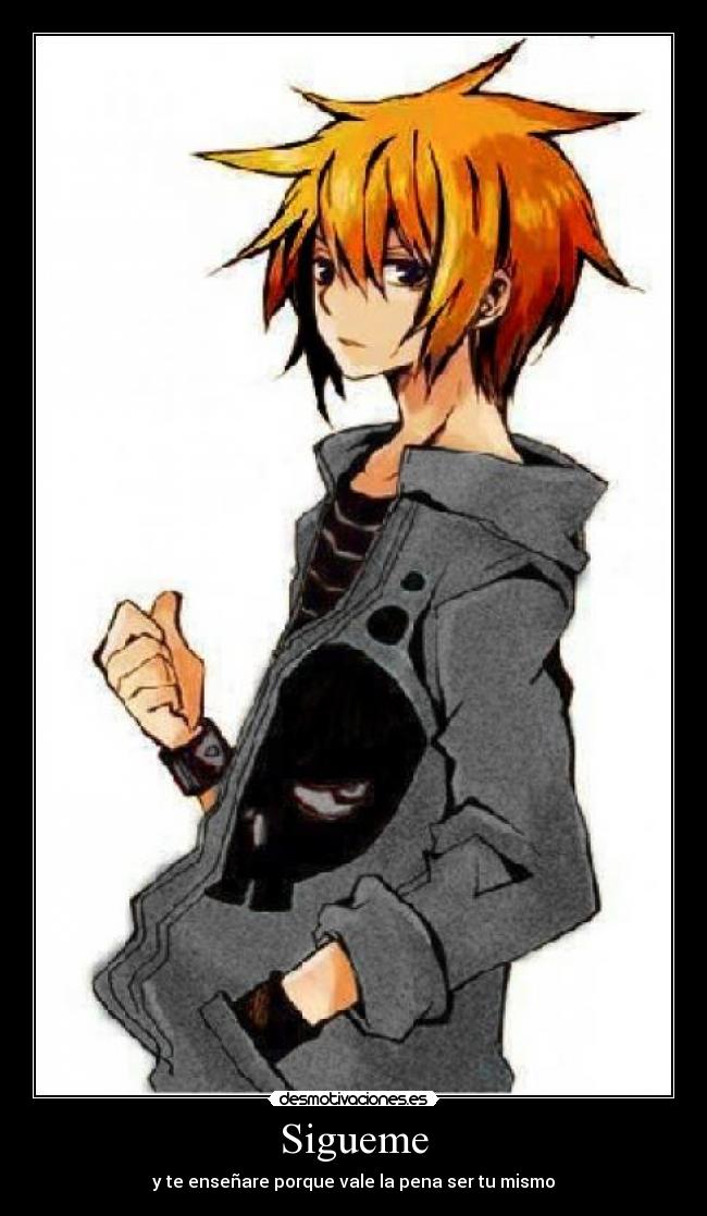 carteles sigueme ensenare porque vale pena vivir desmotivaciones