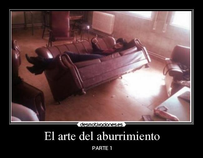 El arte del aburrimiento -