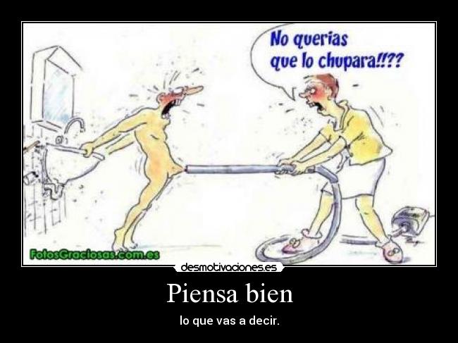 Piensa bien - 