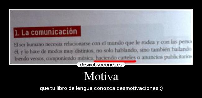 Motiva - que tu libro de lengua conozca desmotivaciones ;)