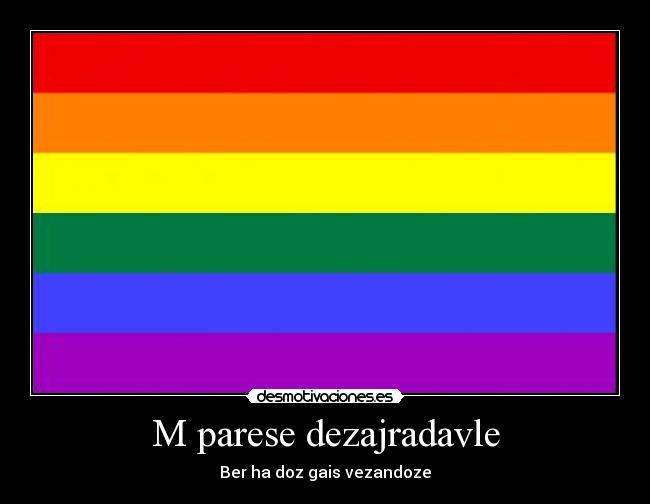 carteles respeto los gays pero gusta verlos besarse clanvirus elclanviral clanfuego desmotivaciones