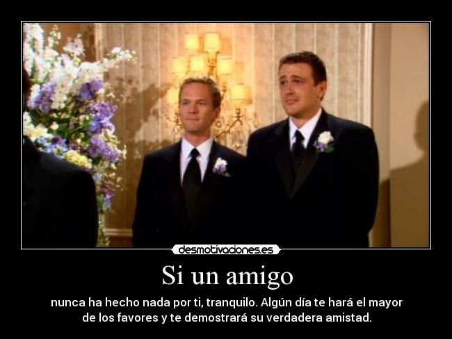 Si un amigo -