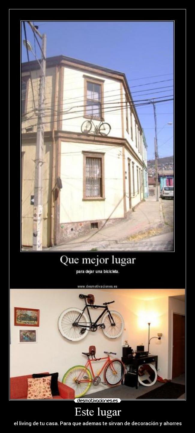 Este lugar - el living de tu casa. Para que ademas te sirvan de decoración y ahorres