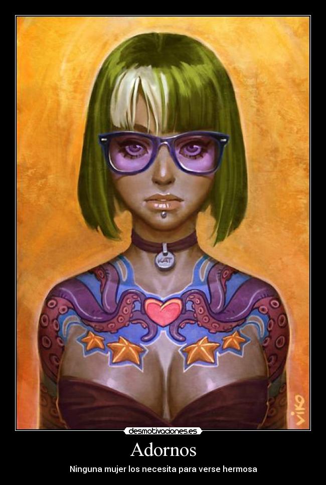 carteles adornos ninguna mujer los necesita para verse hermosa desmotivaciones