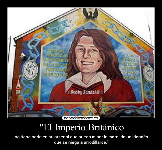 carteles bobby sands ira irlanda tiocfaidh kaf desmotivaciones