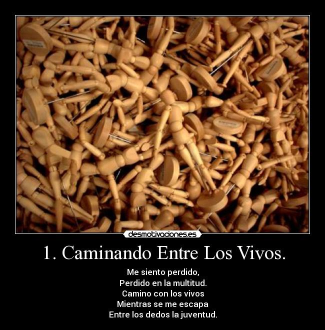 1. Caminando Entre Los Vivos. - 