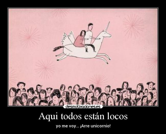 Aqui todos están locos - 