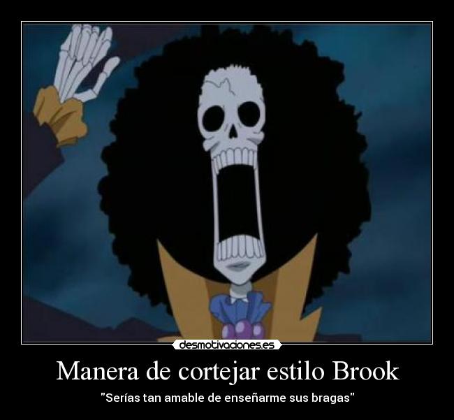 Manera de cortejar estilo Brook -