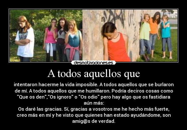 A todos aquellos que - 