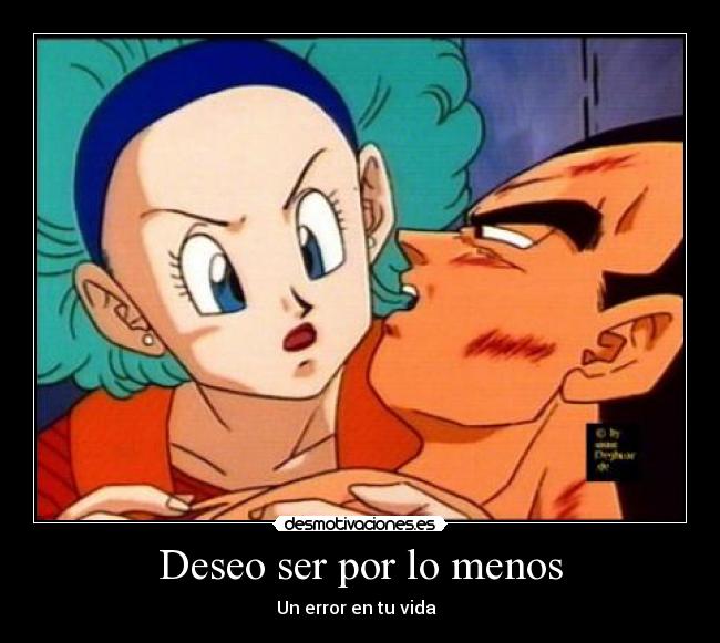 Deseo ser por lo menos -