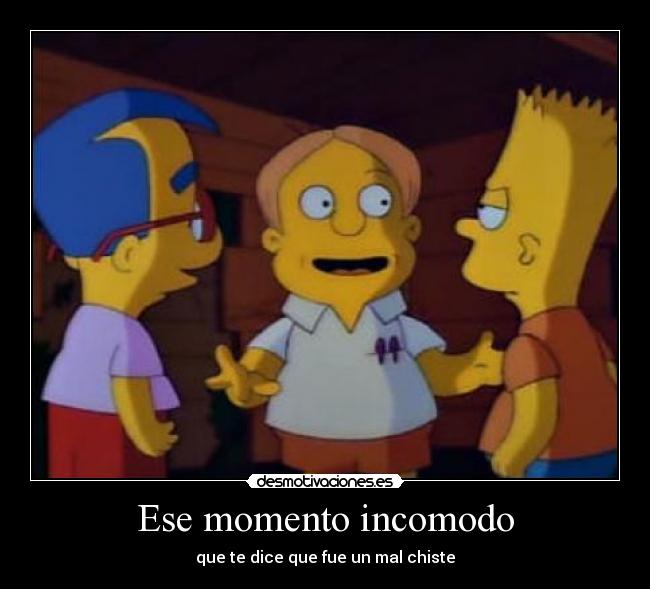 Ese momento incomodo -