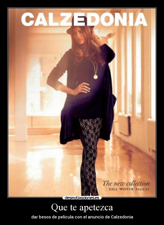 Que te apetezca - dar besos de pelicula con el anuncio de Calzedonia