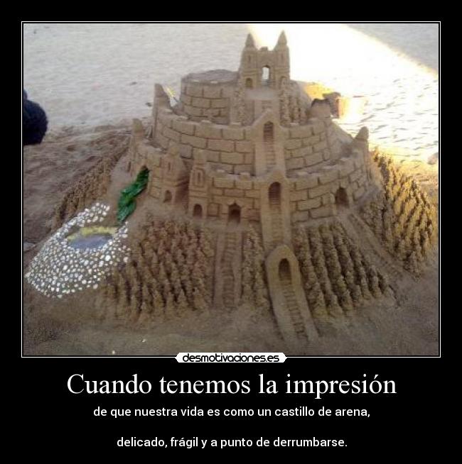 Cuando tenemos la impresión -