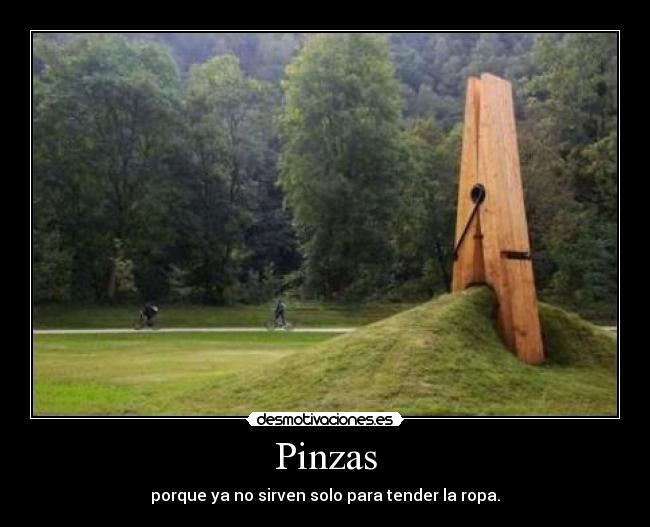 Pinzas - porque ya no sirven solo para tender la ropa.