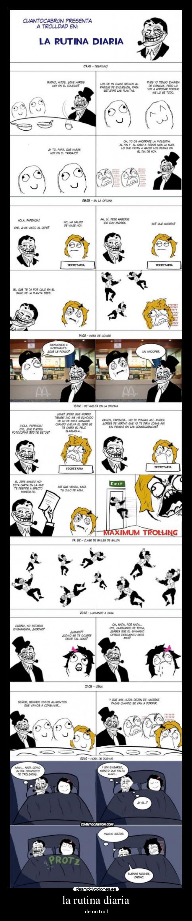 la rutina diaria - de un troll
