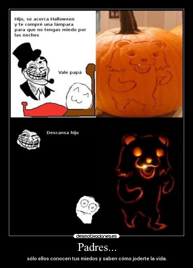 carteles padres padres conocen miedos joderte vida desmotivaciones