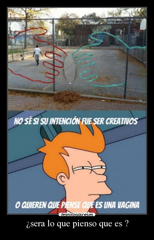 ¿sera lo que pienso que es ? -