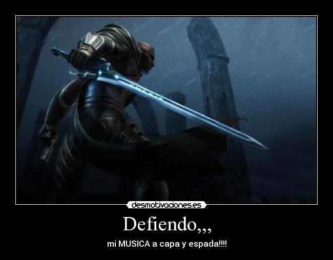 Defiendo,,, -
