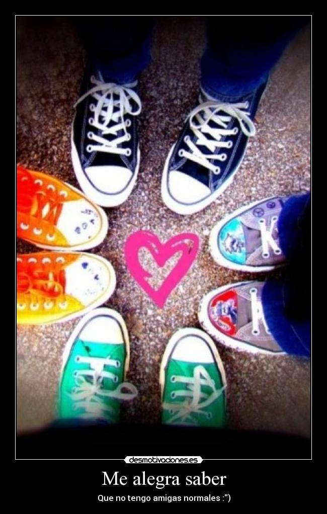 carteles mis amigaas desmotivaciones