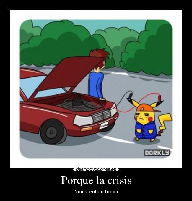 Porque la crisis - Nos afecta a todos