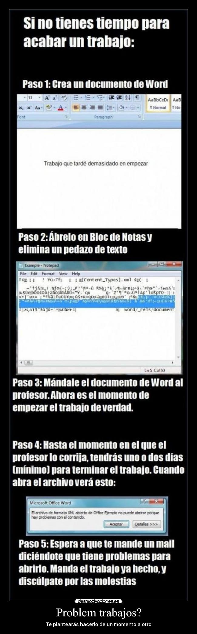 Problem trabajos? - Te plantearás hacerlo de un momento a otro
