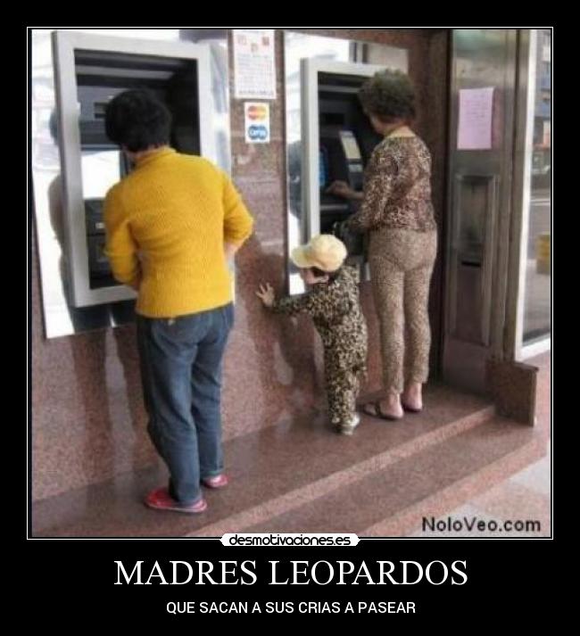 carteles madres leopardos desmotivaciones