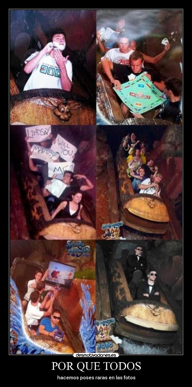POR QUE TODOS - hacemos poses raras en las fotos