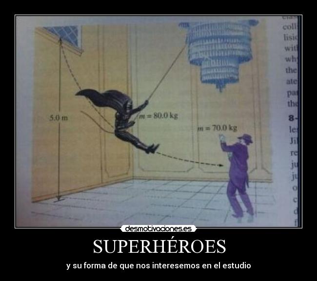 SUPERHÉROES - y su forma de que nos interesemos en el estudio