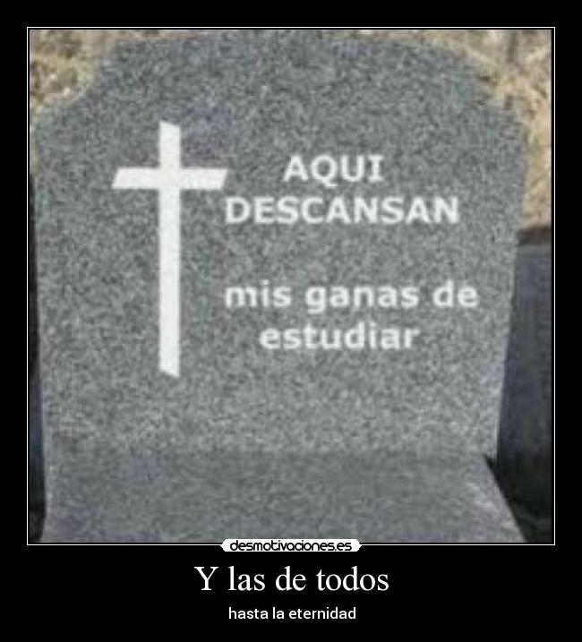 Y las de todos - hasta la eternidad