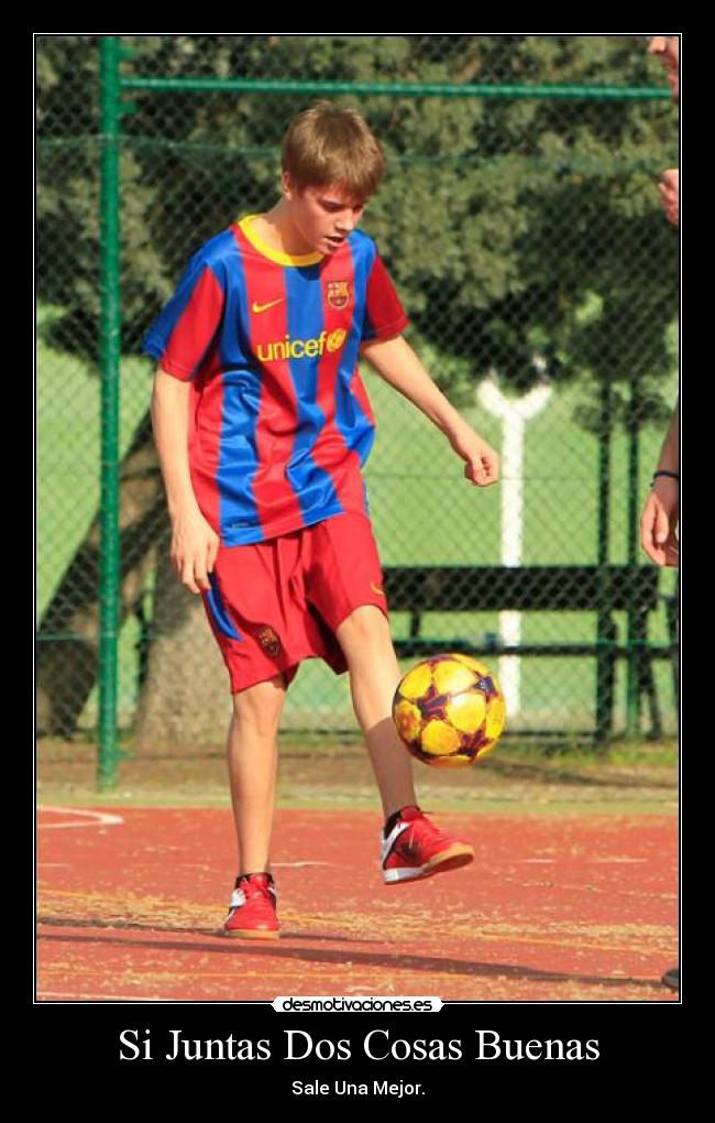 Si Juntas Dos Cosas Buenas - 