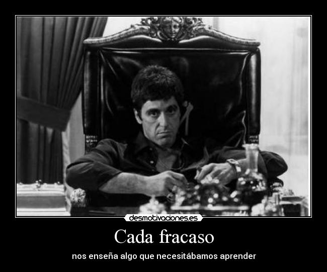 Cada fracaso - nos enseña algo que necesitábamos aprender