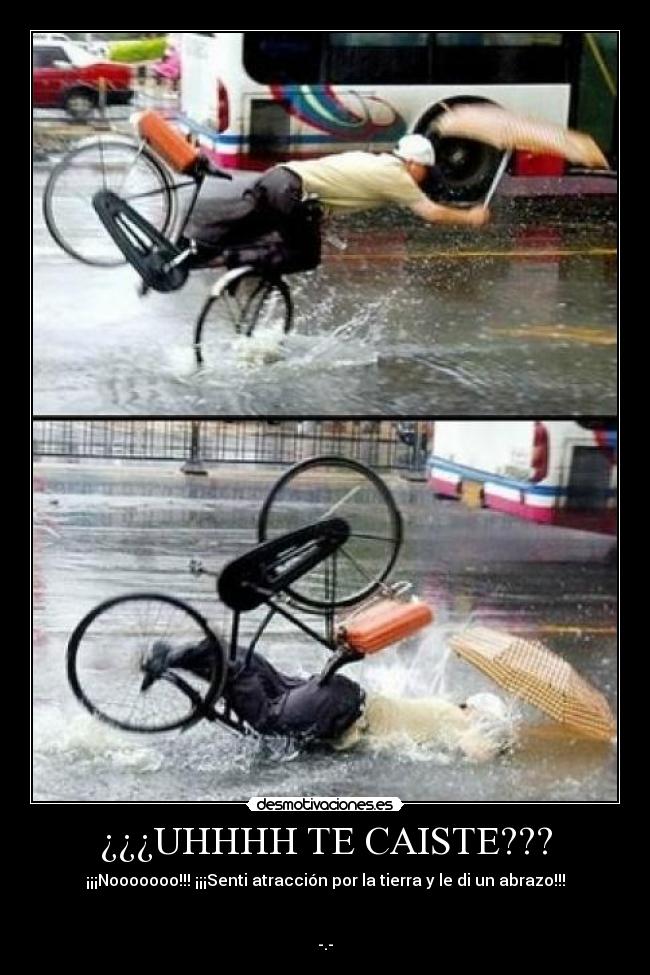¿¿¿UHHHH TE CAISTE??? - 