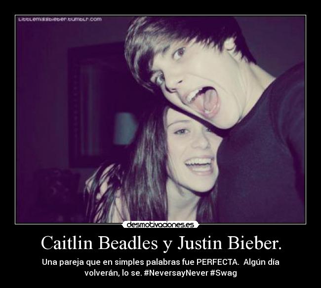 Caitlin Beadles y Justin Bieber. -
