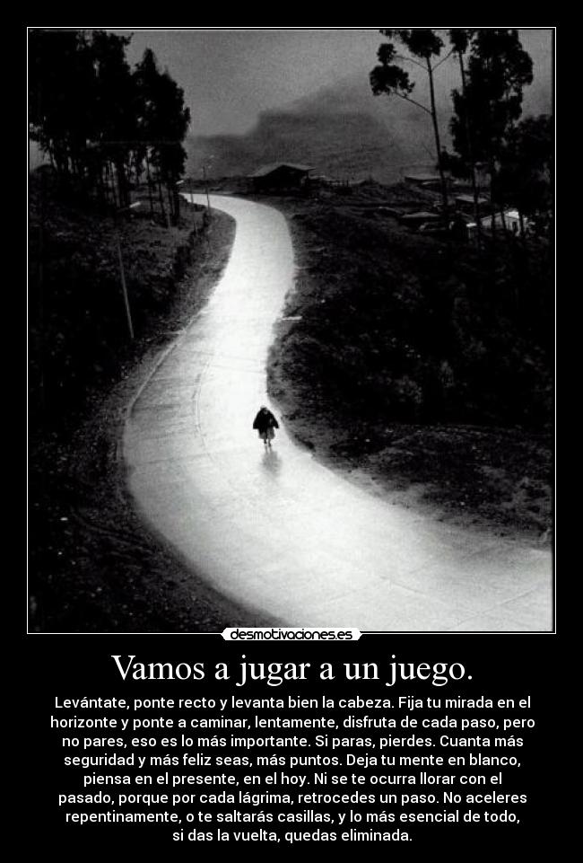 Vamos a jugar a un juego. -