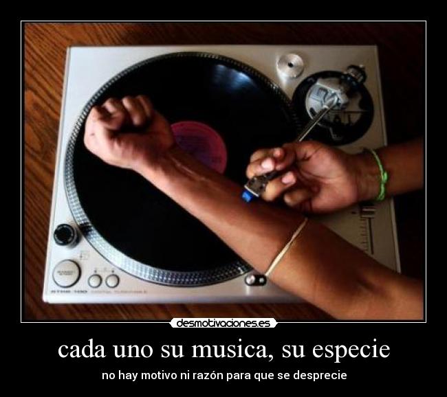 cada uno su musica, su especie - 
