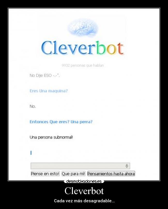 Cleverbot - Cada vez más desagradable...