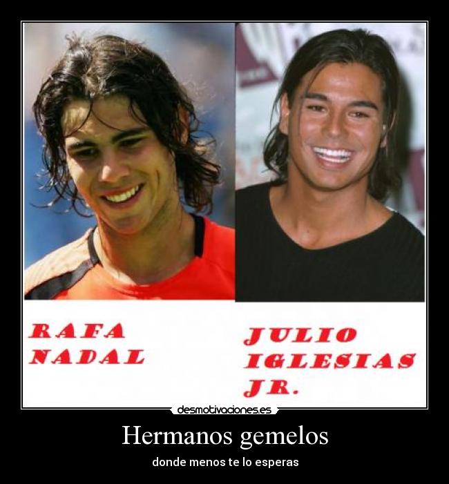 Hermanos gemelos - donde menos te lo esperas