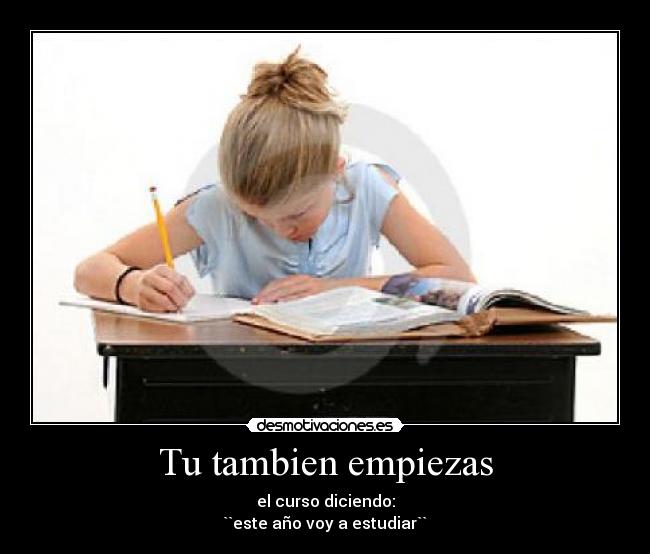 Tu tambien empiezas - 