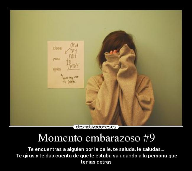 Momento embarazoso #9 -