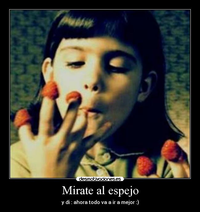 Mirate al espejo - 