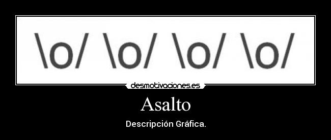 Asalto - 