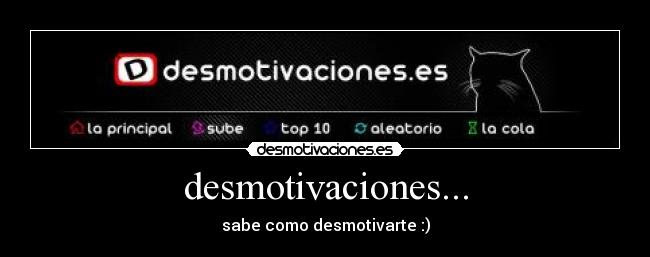 desmotivaciones... -
