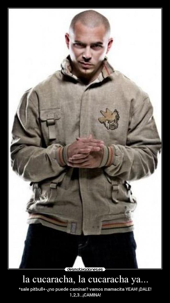 la cucaracha, la cucaracha ya... - 