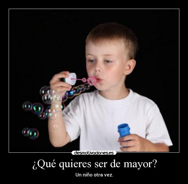 ¿Qué quieres ser de mayor? -