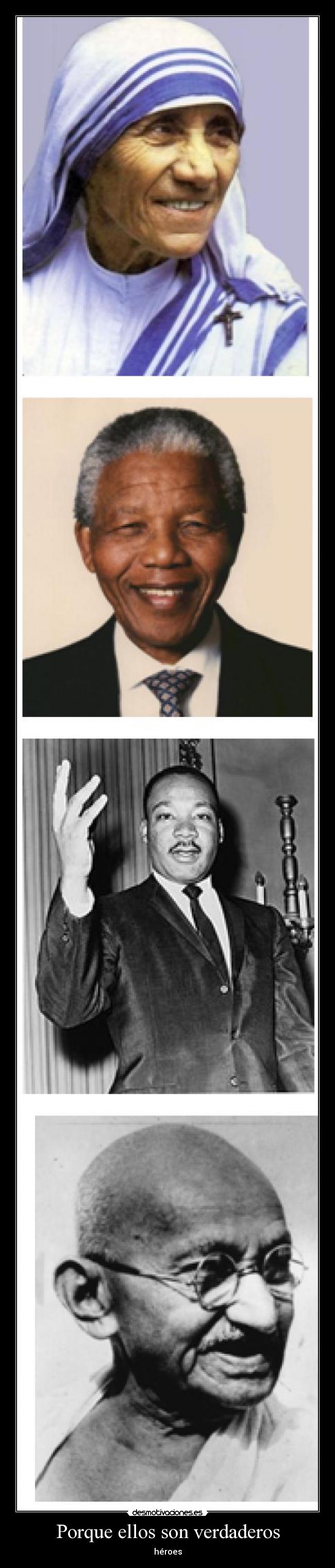 Porque ellos son verdaderos -