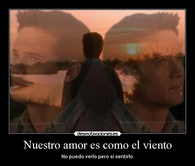 Nuestro amor es como el viento - 