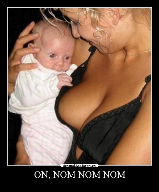 ON, NOM NOM NOM -